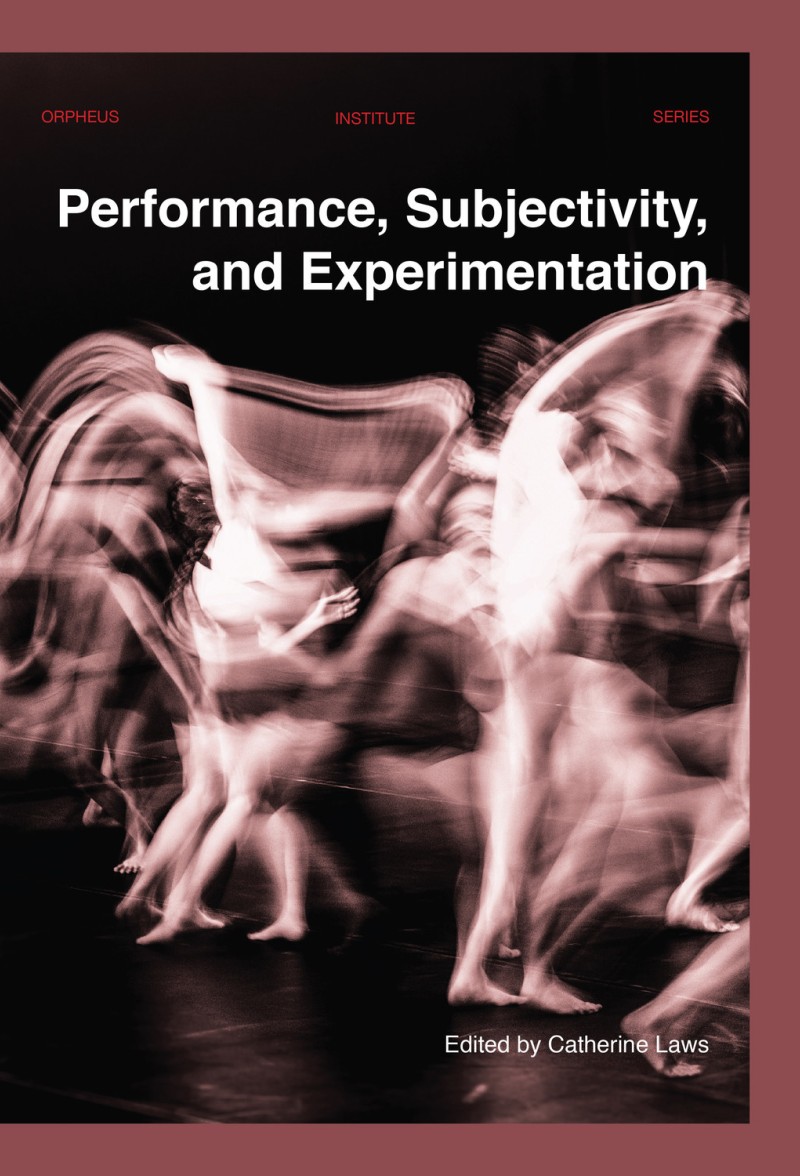 Performance Subjectivity And Experimentation