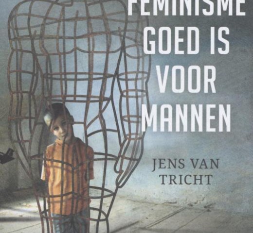 Waarom Feminisme Goed Is Voor Mannen